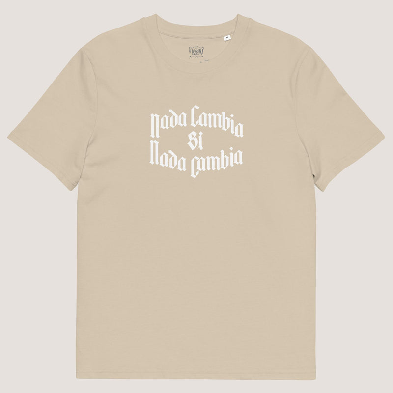 Camiseta unisex de algodón orgánico Nada Cambia