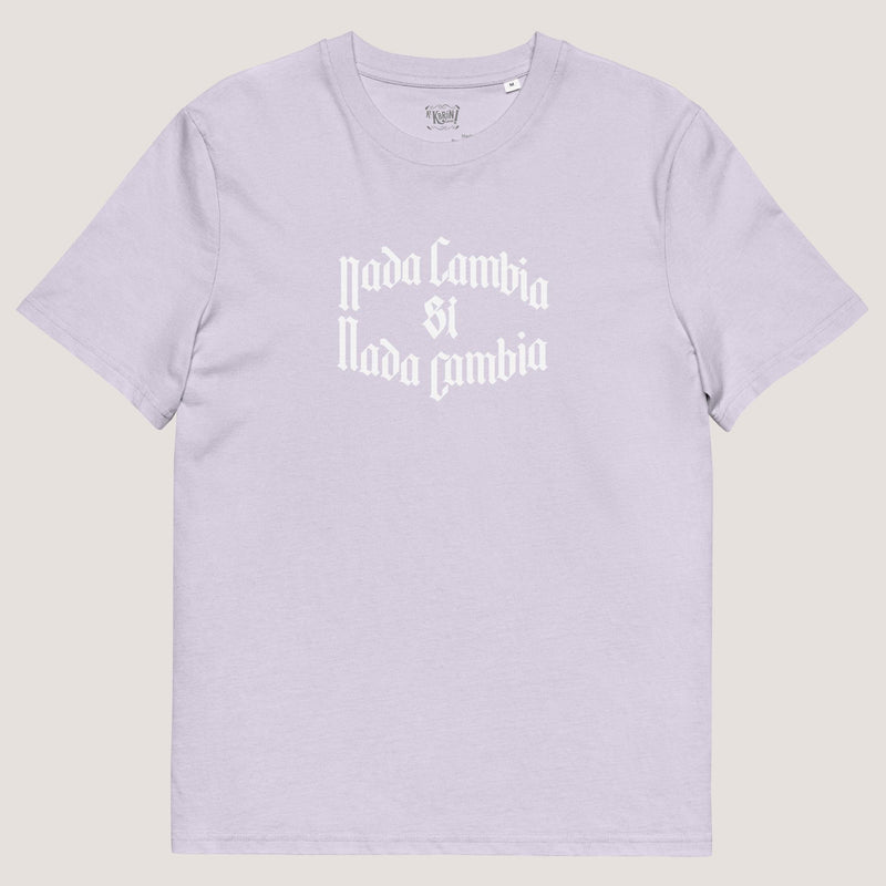 Camiseta unisex de algodón orgánico Nada Cambia
